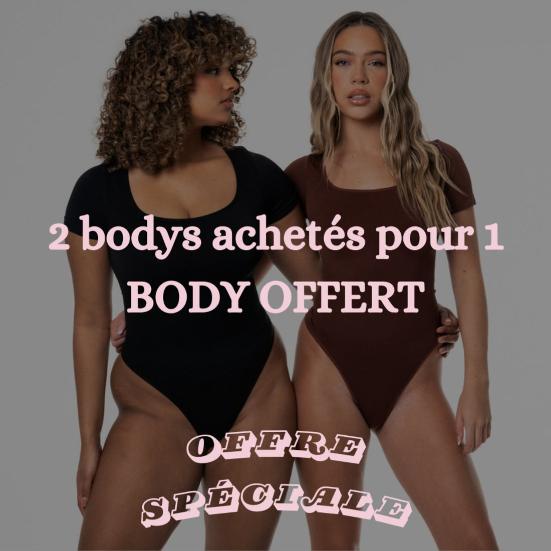 Nos bodys gainants